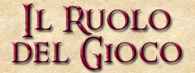 Il Ruolo del Gioco